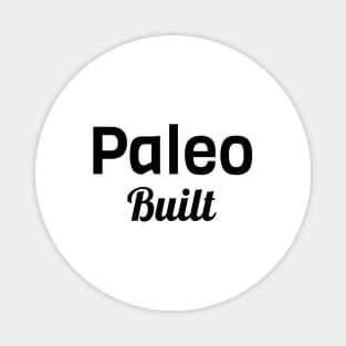 Paleo Built Magnet